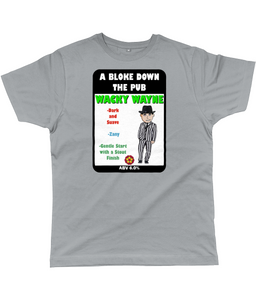 A Bloke Down the Pub Wacky Wayne Pump Clip Classic Cut Men's T-Shirt