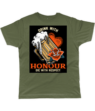 Load image into Gallery viewer, Drink with Honour Die with Respect Classic Cut Men&#39;s T-Shirt