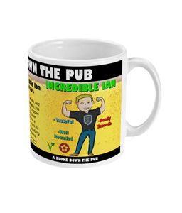 A Bloke Down the Pub Incredible Ian Mug